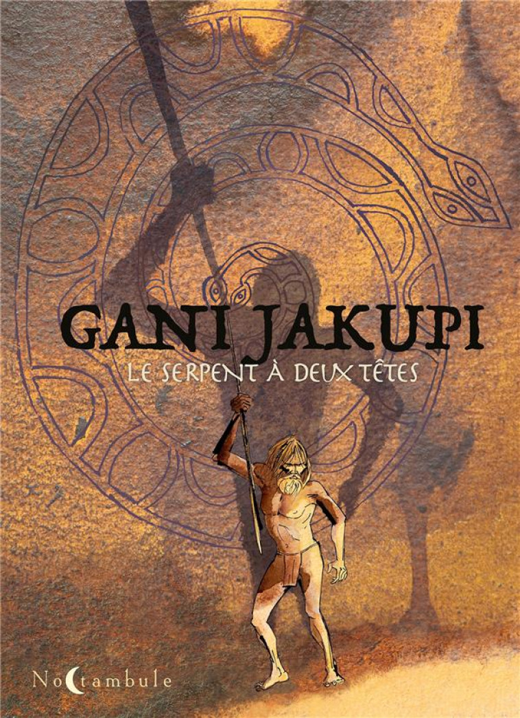 LE SERPENT A DEUX TETES - JAKUPI GANI - Soleil Productions