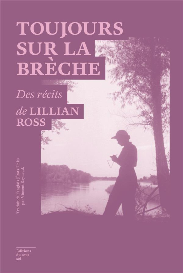 TOUJOURS SUR LA BRECHE - ROSS LILLIAN - SOUS SOL