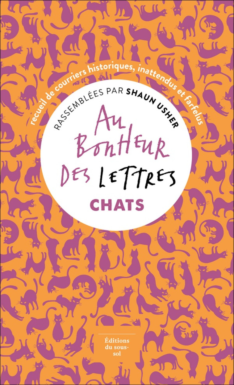 AU BONHEUR DES LETTRES - CHATS - USHER SHAUN - SOUS SOL