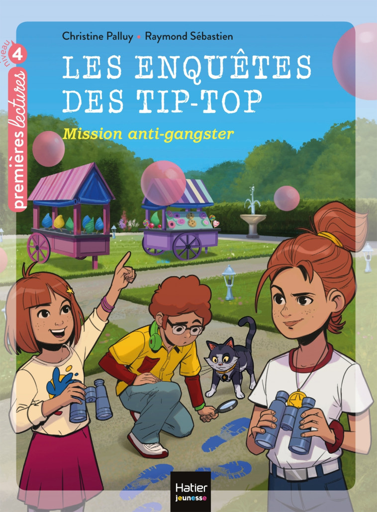 LES ENQUETES DES TIP TOP T05 MISSION ANTI-GANGSTER 7 ANS - PALLUY/SEBASTIEN - HATIER JEUNESSE