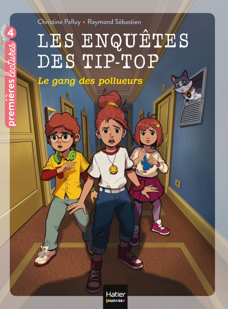 LES ENQUETES DES TIP TOP T08 LE GANG DES POLLUEURS - PALLUY/SEBASTIEN - HATIER JEUNESSE