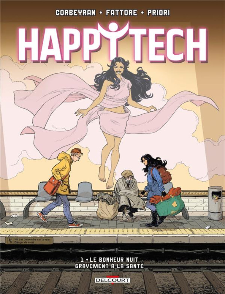 HAPPYTECH T01 - LE BONHEUR NUIT A LA SANTE - CORBEYRAN/FATTORE - DELCOURT