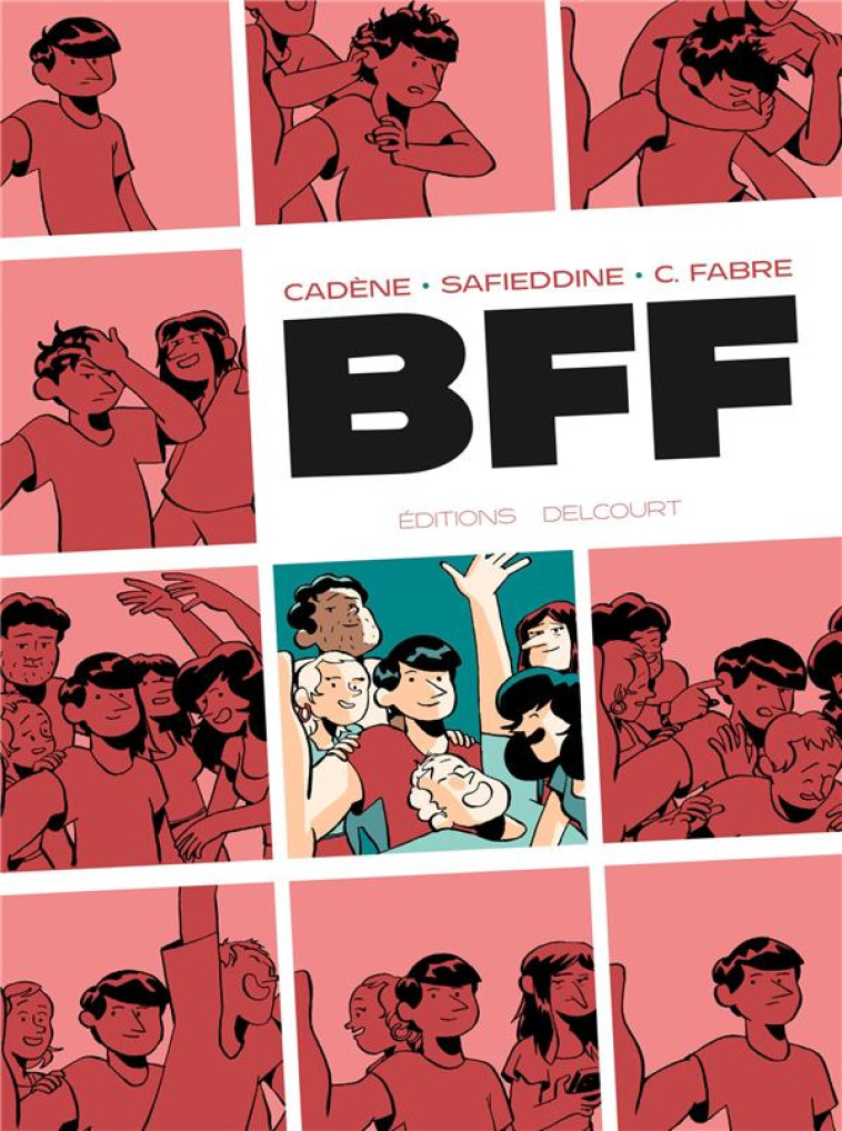 BFF - ONE-SHOT - BFF - CADENE/SAFIEDDINE - DELCOURT