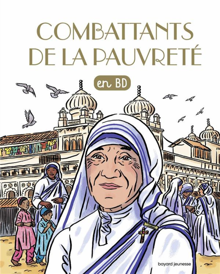 COMBATTANTS DE LA PAUVRETE EN BD T04 - XXX - BAYARD JEUNESSE