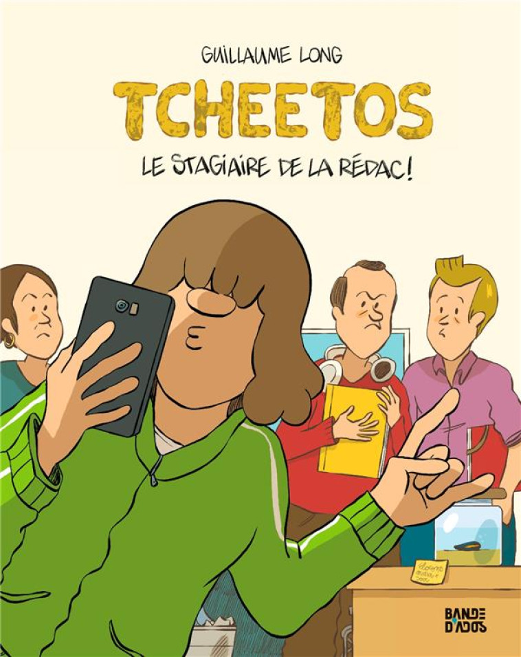 TCHEETOS - LE STAGIAIRE DE LA REDAC- - LONG GUILLAUME - BAYARD JEUNESSE