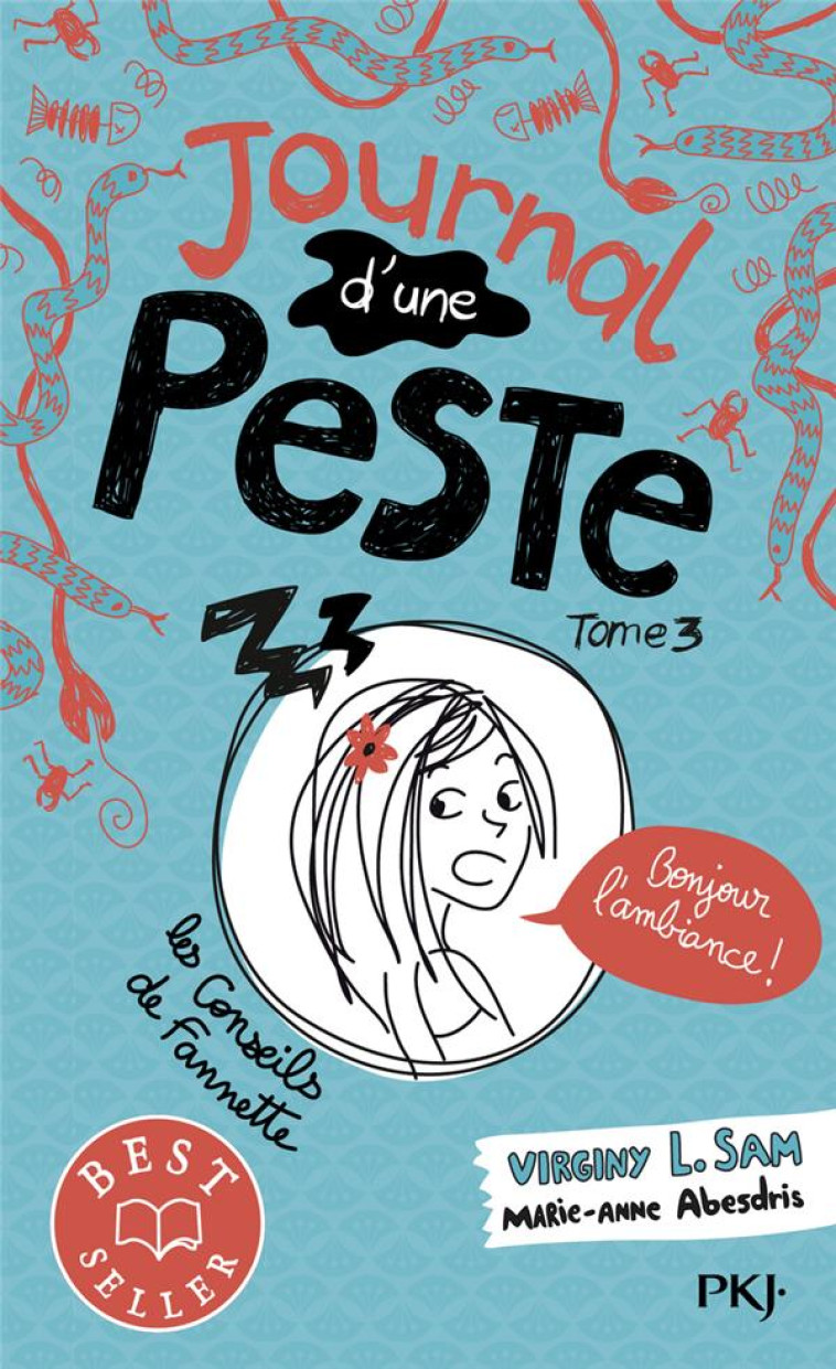 JOURNAL D'UNE PESTE TOME 3 : BONJOUR L'AMBIANCE ! - SAM  VIRGINY L.  - POCKET