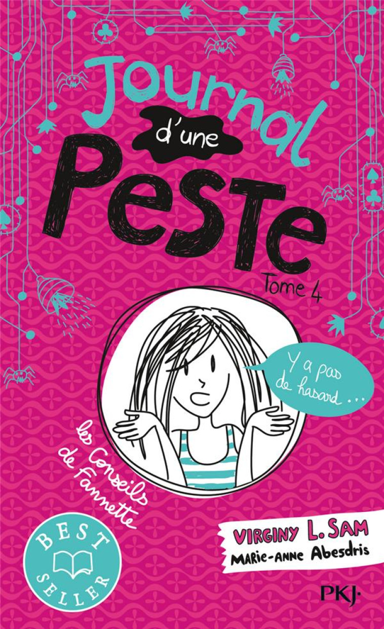 JOURNAL D'UNE PESTE TOME 4 : Y A PAS DE HASARD... - SAM  VIRGINY L.  - POCKET