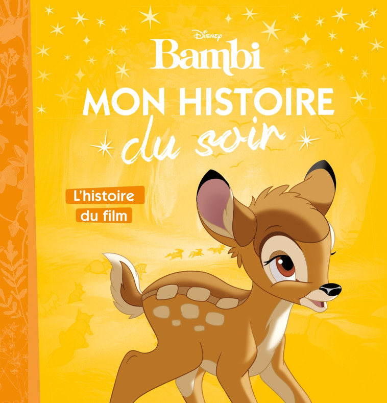 BAMBI MON HISTOIRE DU SOIR -  Collectif - DISNEY HACHETTE