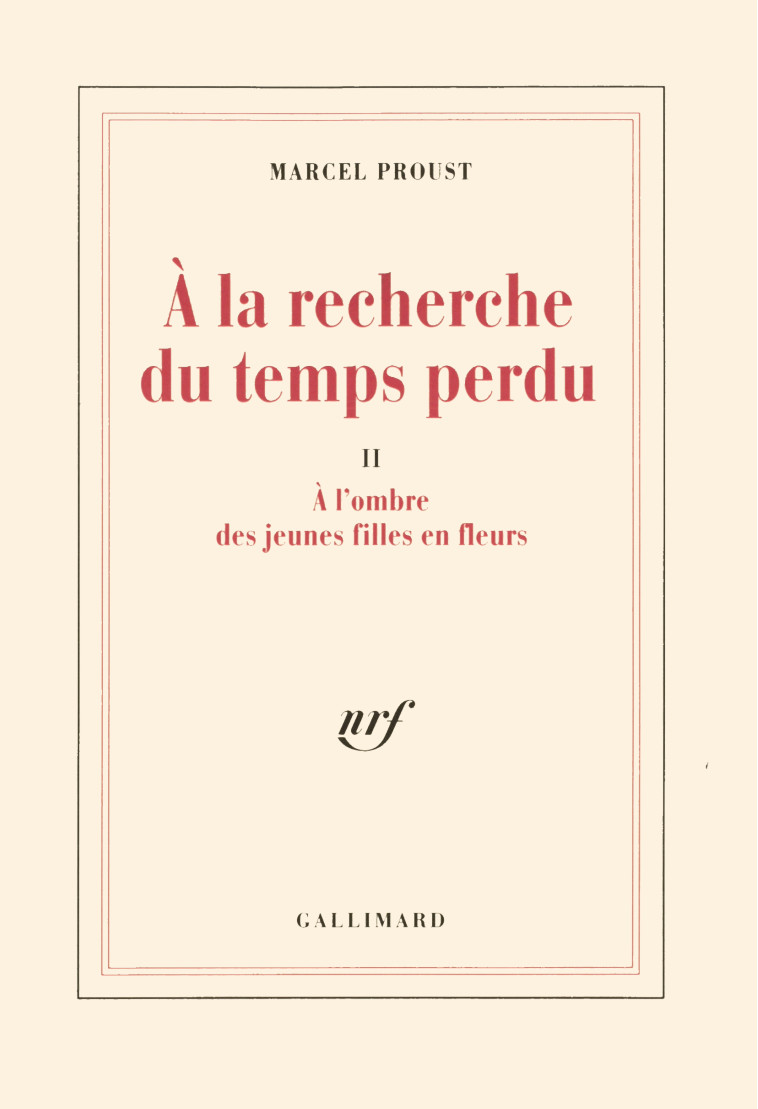 A L-OMBRE DES JEUNES FILLES EN FLEURS - Marcel Proust, Pierre-Louis Rey - GALLIMARD