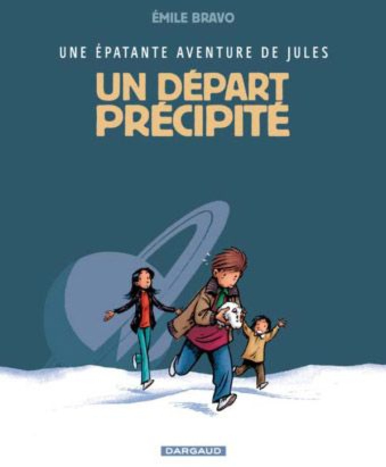 JULES T4 DEPART PRECIPITE (UN) - BRAVO - DARGAUD