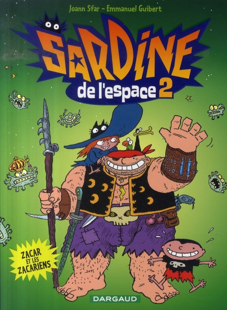 SARDINE DE L-ESPACE T2 ZACAR ET ZACARIENS - GUIBERT EMMANUEL - DARGAUD