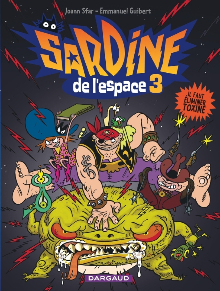 SARDINE DE L-ESPACE T3 SARDINE DE L-ESPACE T3 - GUIBERT EMMANUEL - DARGAUD