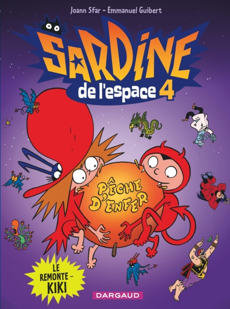 SARDINE DE L-ESPACE T4 SARDINE DE L-ESPACE T4 - GUIBERT EMMANUEL - DARGAUD