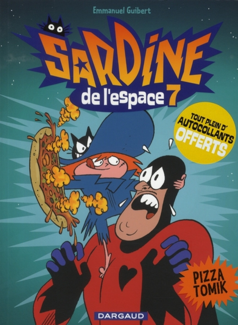 SARDINE DE L-ESPACE T7 SARDINE DE L-ESPACE T7 - GUIBERT EMMANUEL - DARGAUD