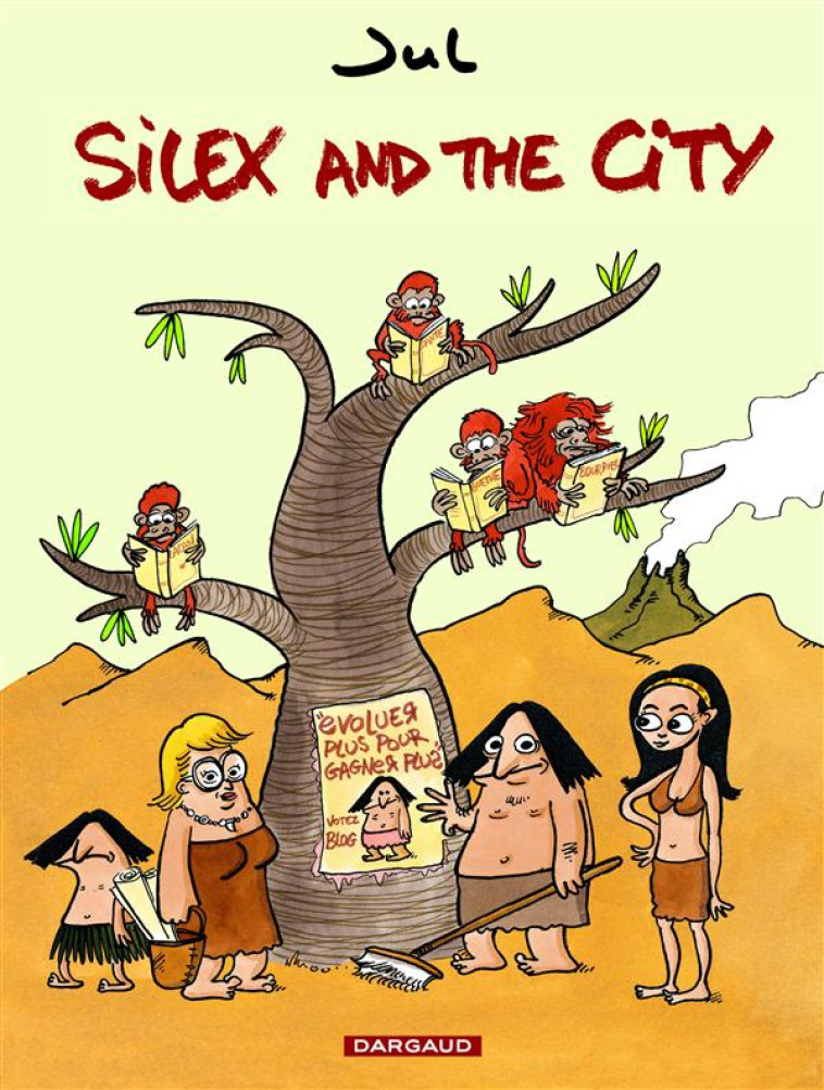 SILEX AND THE CITY T01 - JUL - DARGAUD