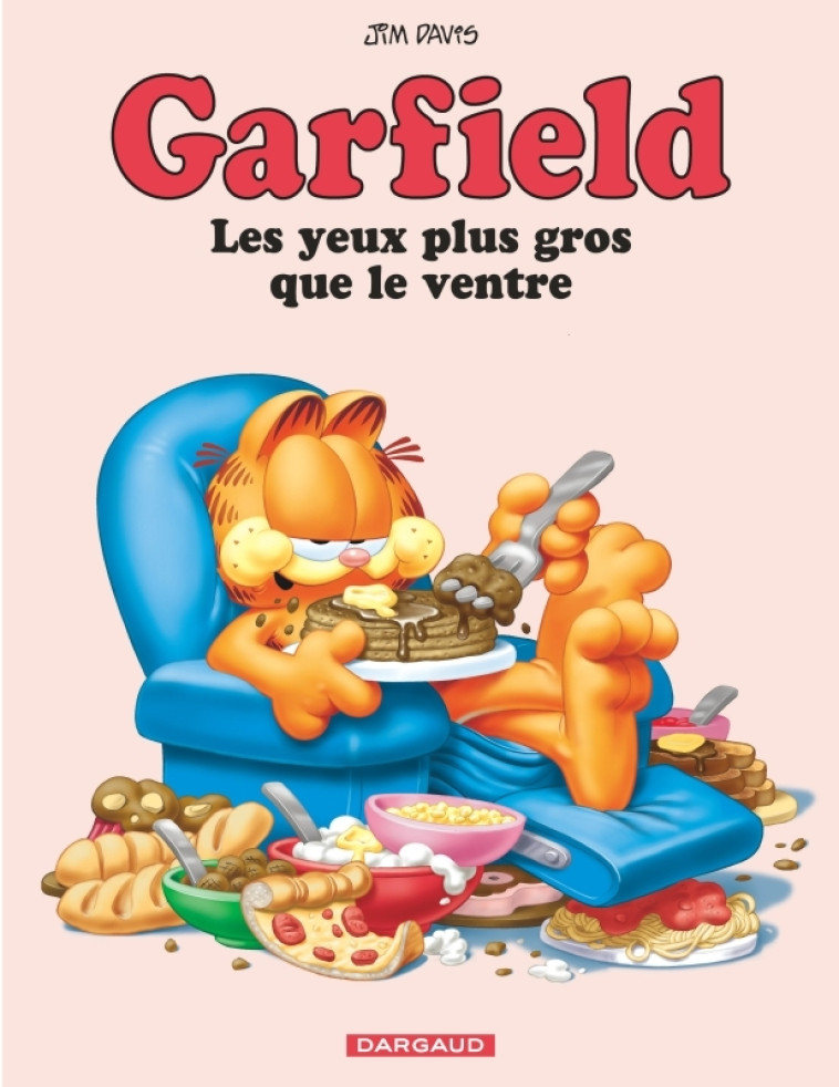 GARFIELD - T03 - LES YEUX PLUS GROS QUE LE VENTRE - DAVIS JIM - DARGAUD