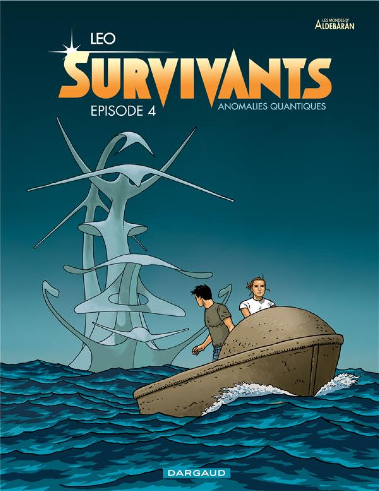 LES SURVIVANTS T4 EPISODE 4 - LEO - Dargaud