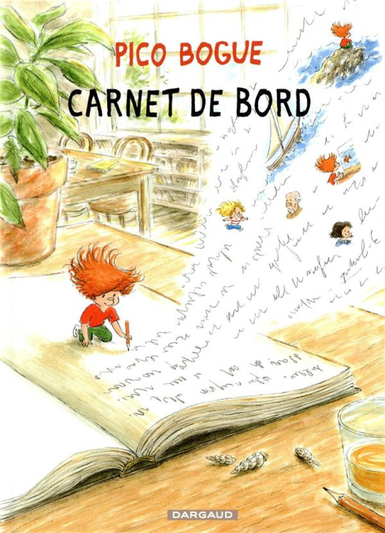 PICO BOGUE T9 CARNET DE BORD - ROQUES DOMINIQUE - Dargaud