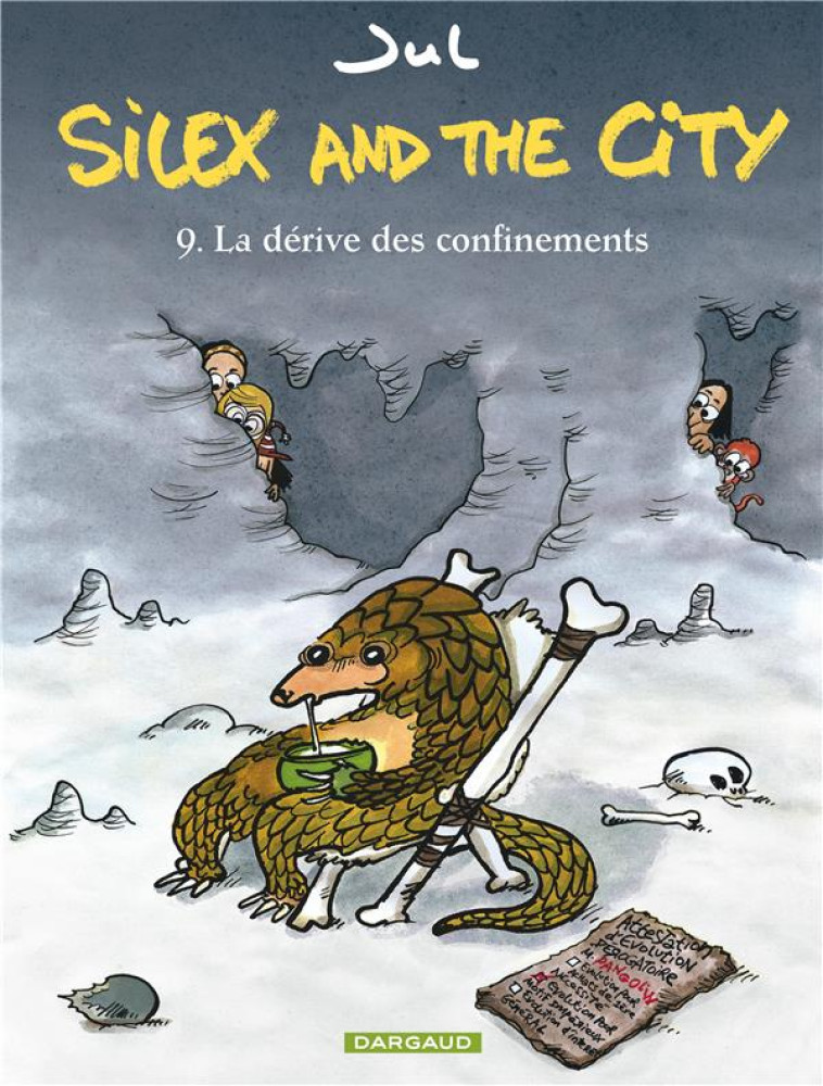 SILEX AND THE CITY T09 LA DERIVE DES CONFINEMENTS - JUL - NC