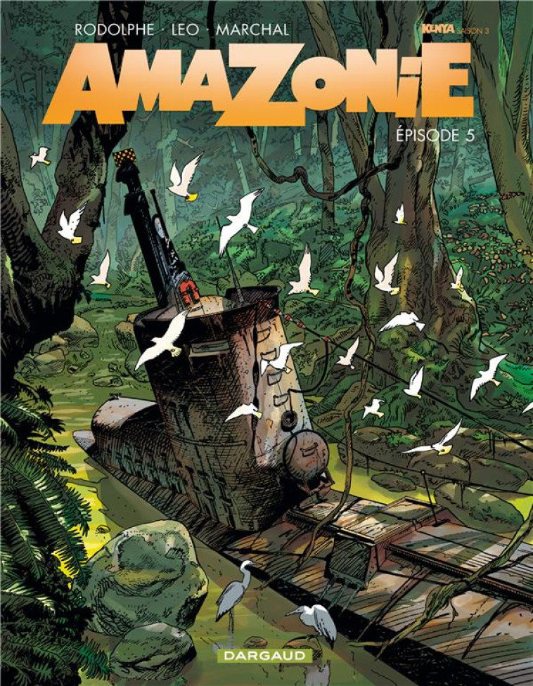 AMAZONIE T05 - LEO/RODOLPHE - DARGAUD