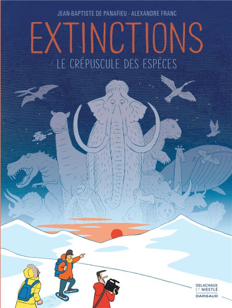 EXTINCTIONS, LE CREPUSCULE DES ESPECES - DE PANAFIEU JEAN-BAP - DARGAUD