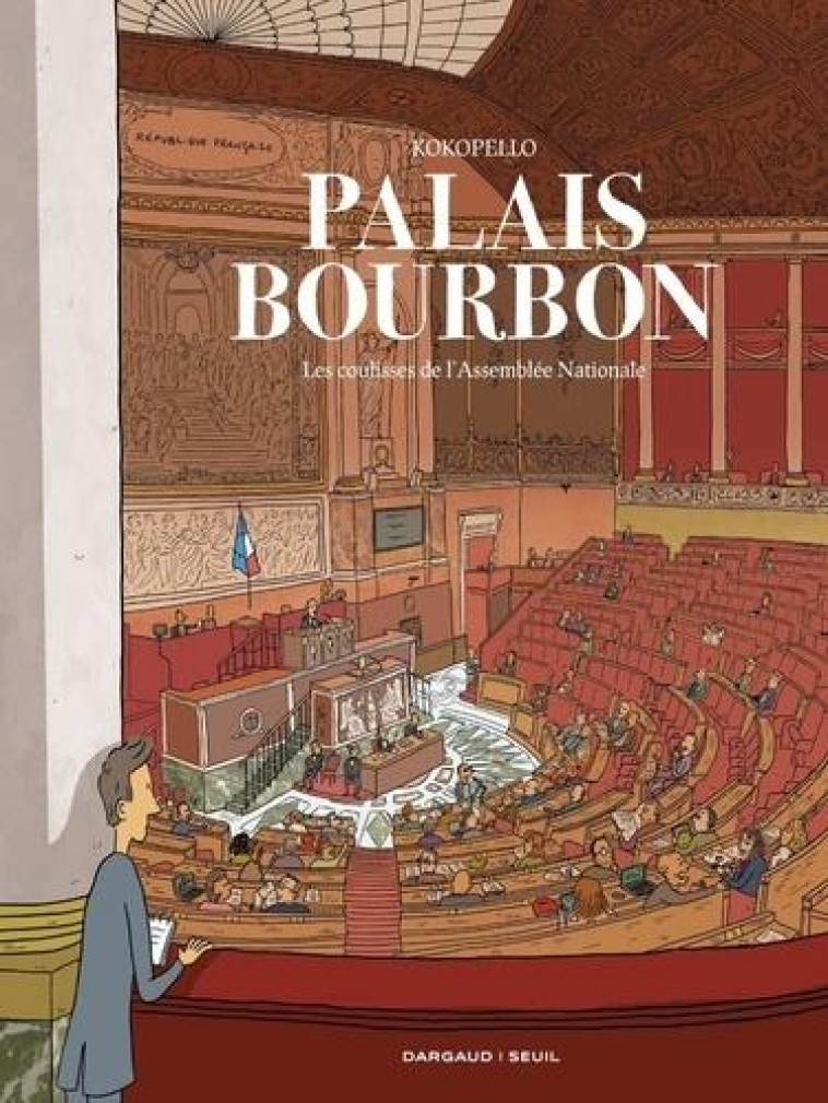 PALAIS-BOURBON, LES COULISSES DE L ASSEMBLE E NATIONALE - KOKOPELLO - NC