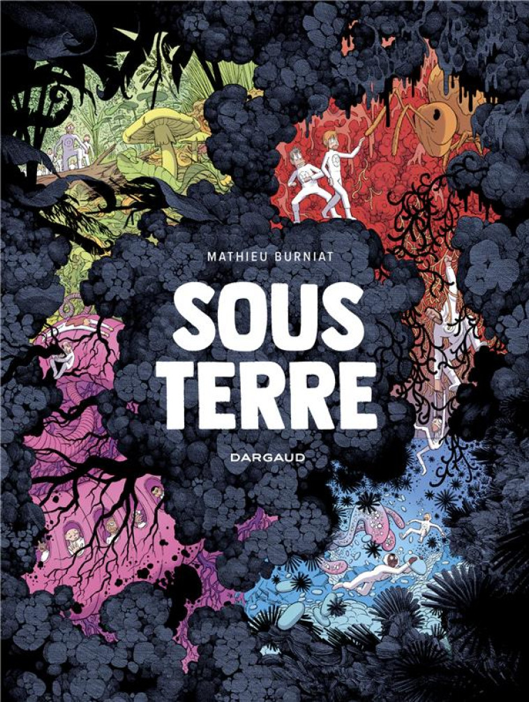 SOUS TERRE - BURNIAT MATHIEU - DARGAUD