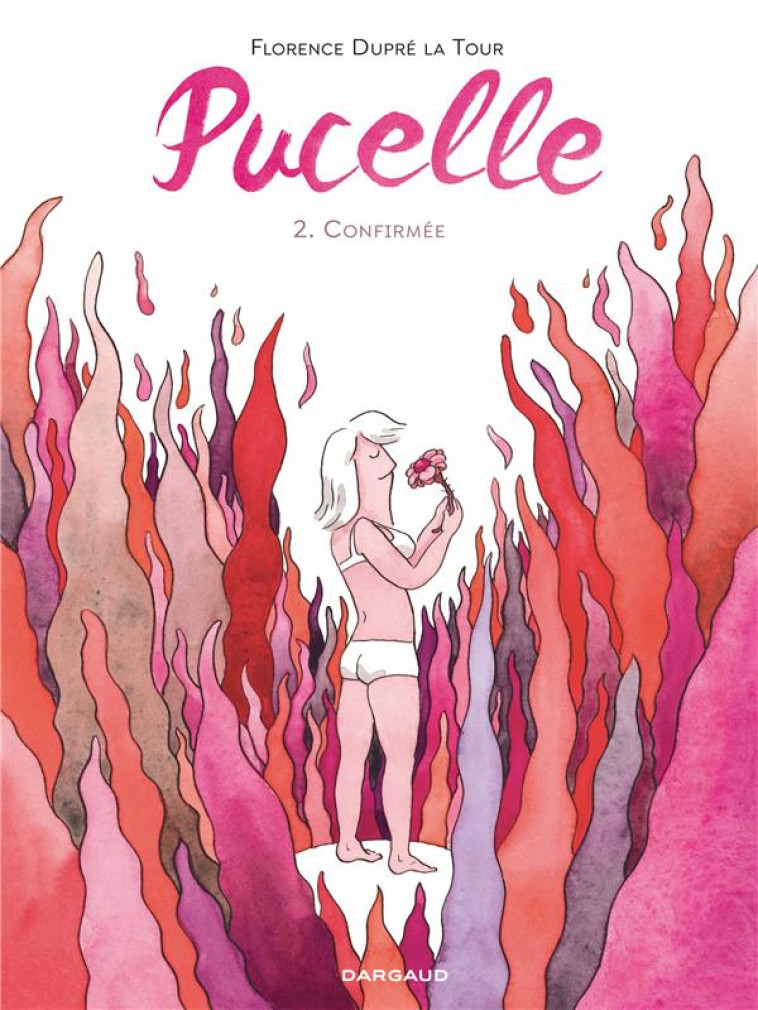 PUCELLE T02 CONFIRMEE - DUPRE LA TOUR FLOREN - DARGAUD