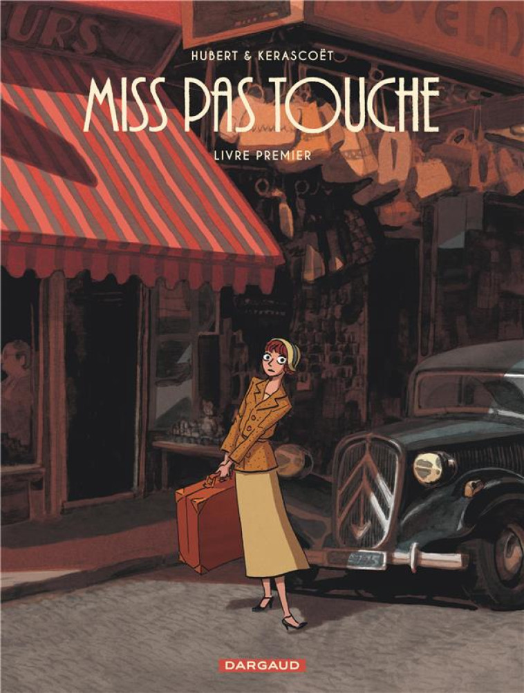 MISS PAS TOUCHE - INTEGRALE - TOME 1 - HUBERT/KERASCOET - DARGAUD