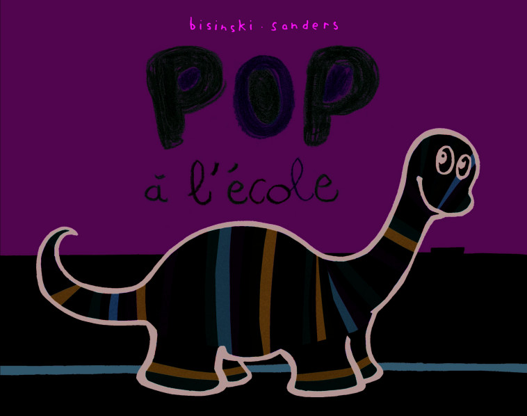 Pop à l'école - Bisinski Pierrick, Sanders Alex - EDL