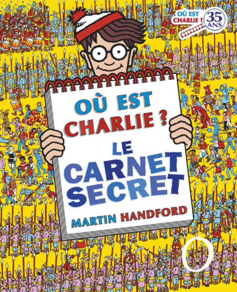 Où est Charlie ? Le carnet secret - Handford Martin, Radiguer Emmanuelle - GRUND