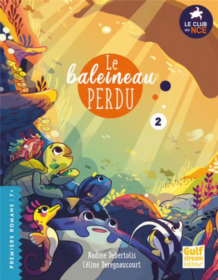 LE BALEINEAU PERDU T02 - DEBERTOLIS - GULF STREAM