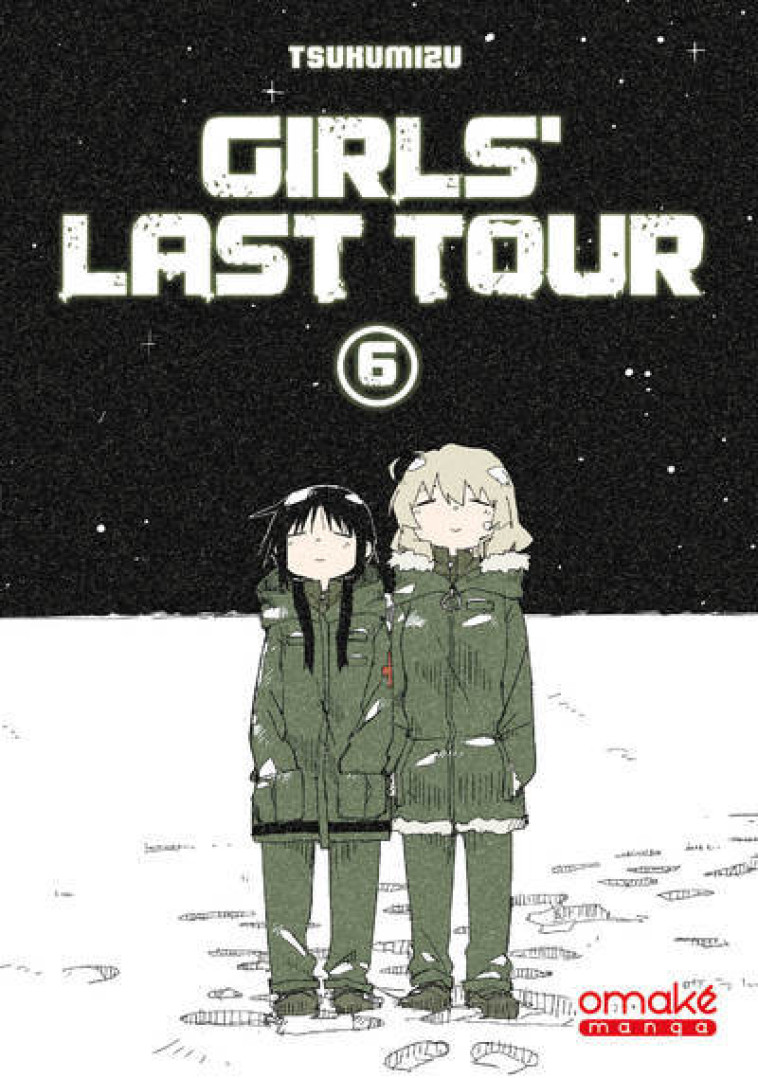 GIRLS- LAST TOUR - TOME 6 - Tsukumizu Tsukumizu, Florent Gorges - OMAKE BOOKS