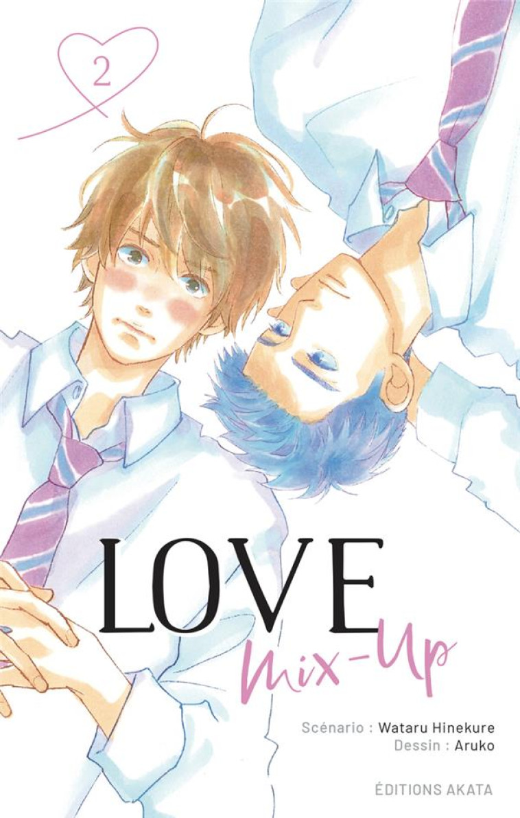 LOVE MIX-UP - TOME 2 - ANONYME - AKATA