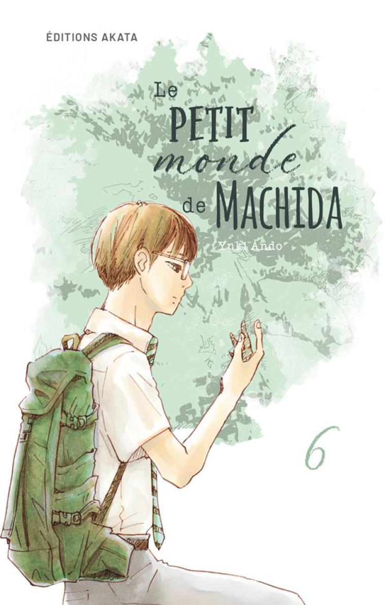 LE PETIT MONDE DE MACHIDA T06 - ANDO YUKI - AKATA