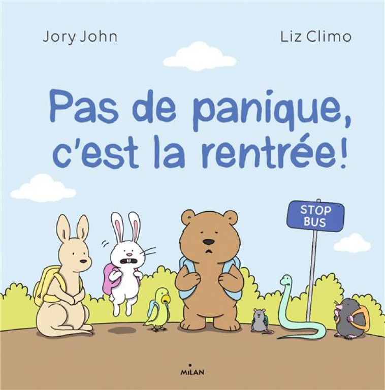 PAS DE PANIQUE, C-EST LA RENTREE ! - CLIMO/JOHN - MILAN