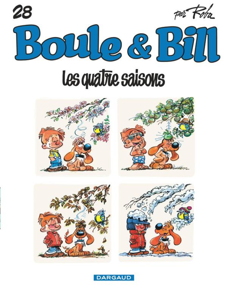 BOULE & BILL T28 LES QUATRE SAISONS - ROBA JEAN - Dargaud