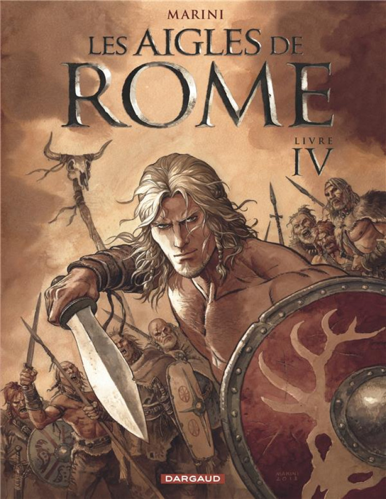 LES AIGLES DE ROME T4 - MARINI ENRICO - Dargaud