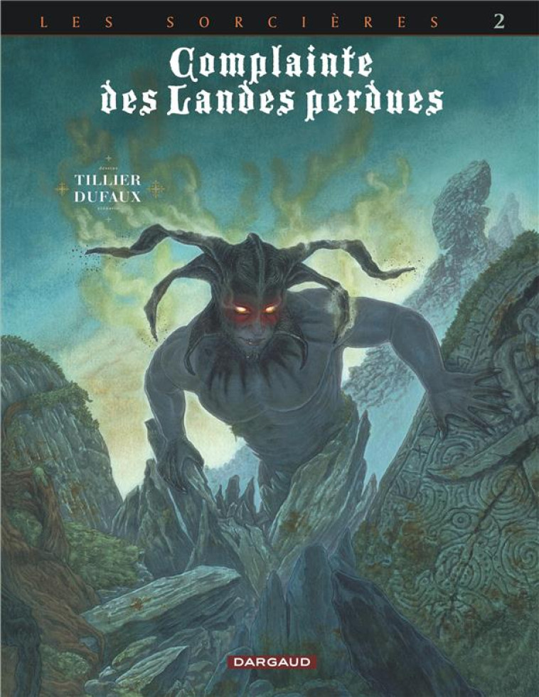 COMPLAINTE LANDE PERDUE T2 INFERNO - DUFAUX JEAN - DARGAUD