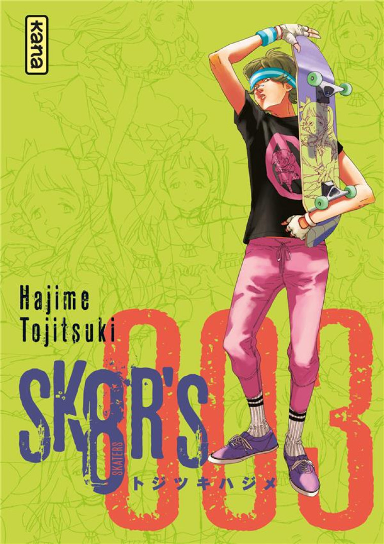 SK8R-S - TOME 3 - HAJIME TOJITSUKI - Kana