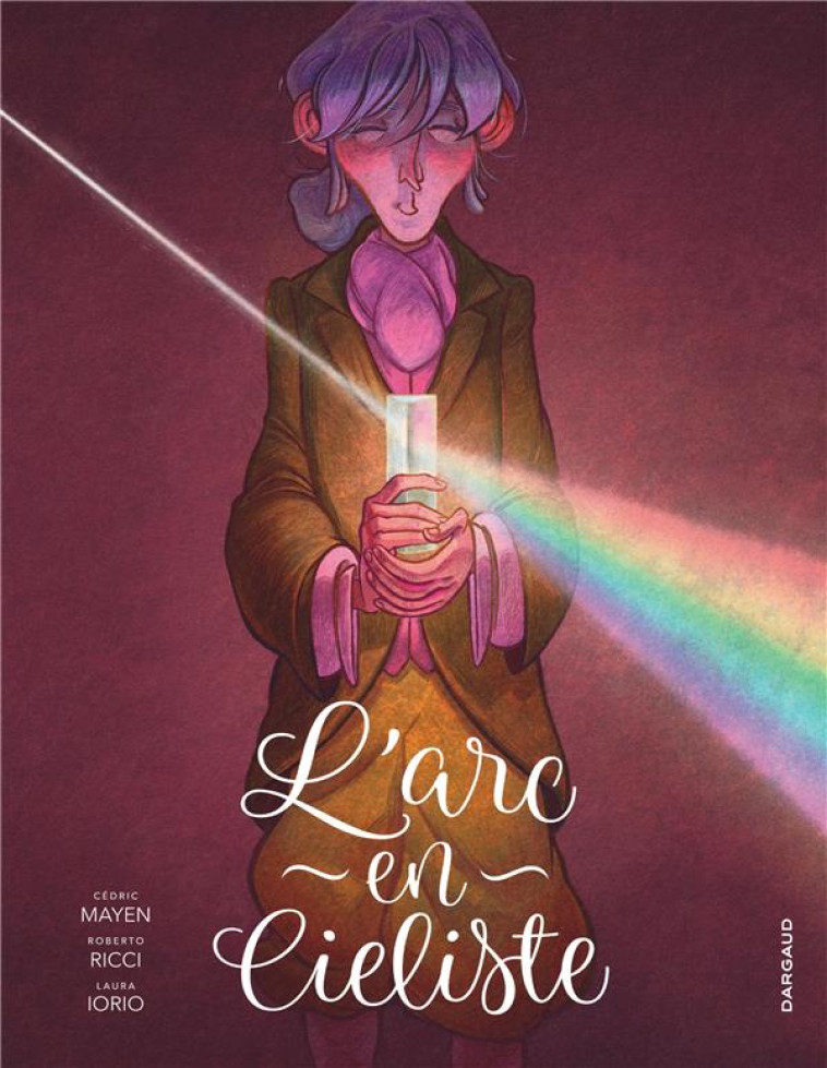 L-ARC-EN-CIELISTE - IORIO LAURA - DARGAUD