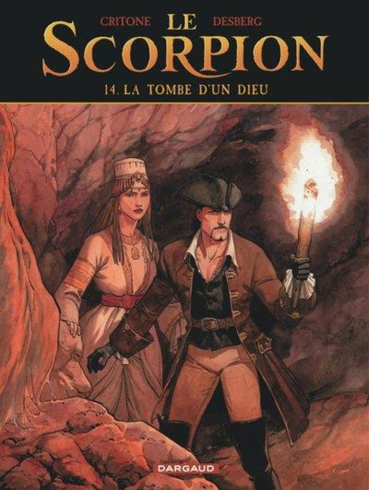 LE SCORPION - T14 - LA TOMBE D-UN DIEU - DESBERG STEPHEN - DARGAUD