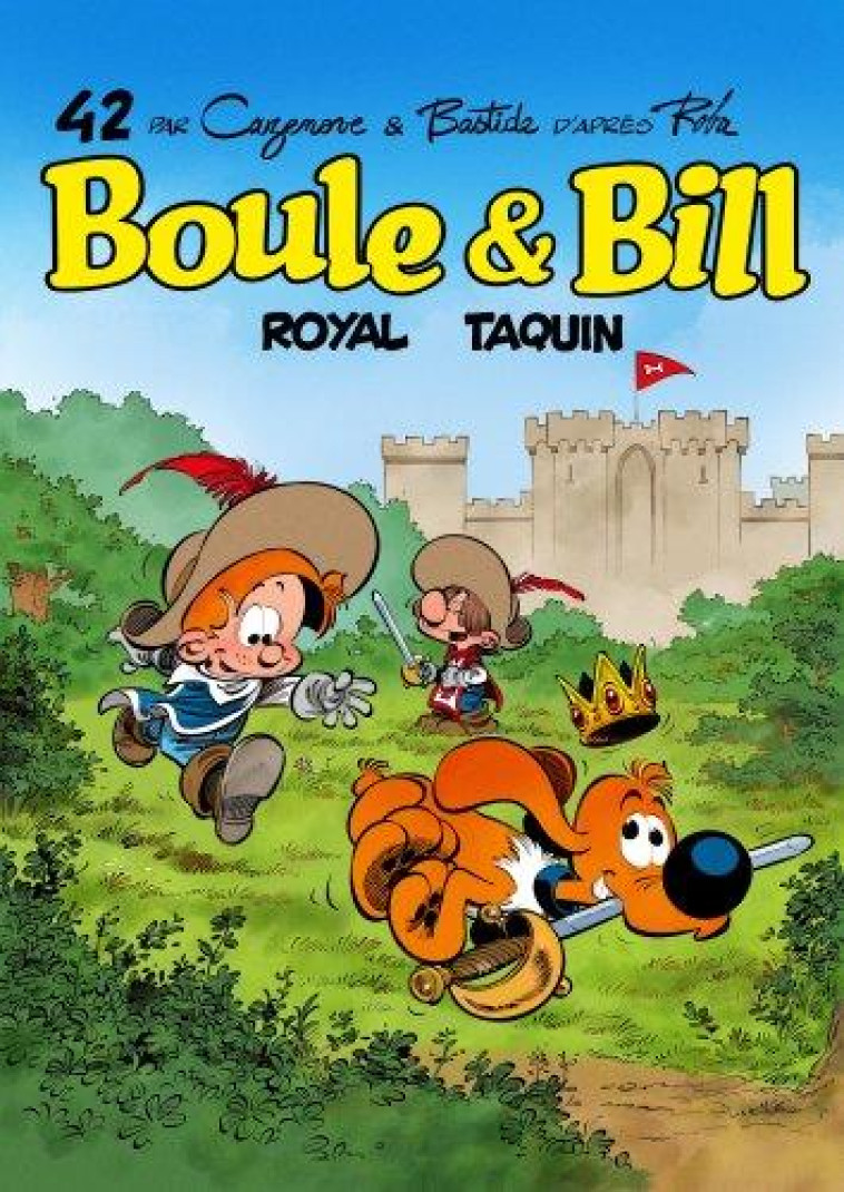 BOULE ET BILL T42 ROYAL TAQUIN - CAZENOVE CHRISTOPHE - DARGAUD