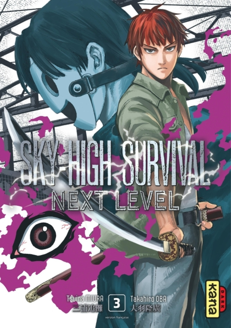 SKY-HIGH SURVIVAL NEXT LEVEL - TOME 3 - TSUINA MIURA - KANA