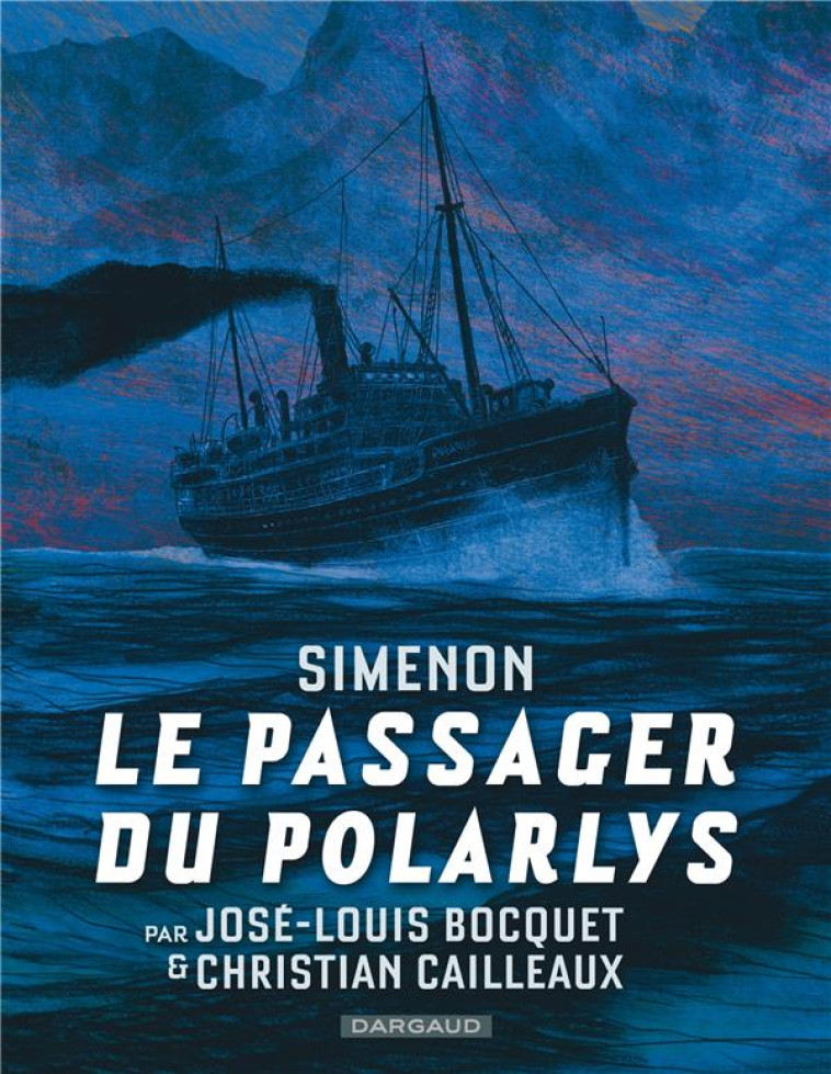 LE PASSAGER DU POLARLYS - BOCQUET JOSE-LOUIS - DARGAUD