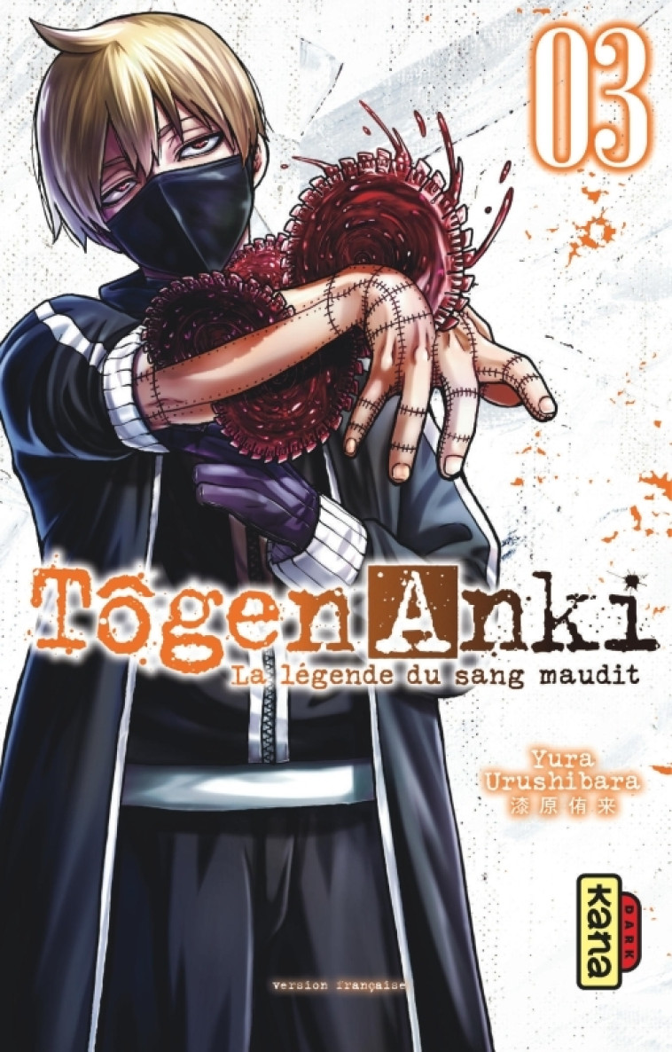 TOGEN ANKI - LA LEGENDE DU SANG MAUDIT  - TOME 3 - YURA URUSHIBARA - KANA