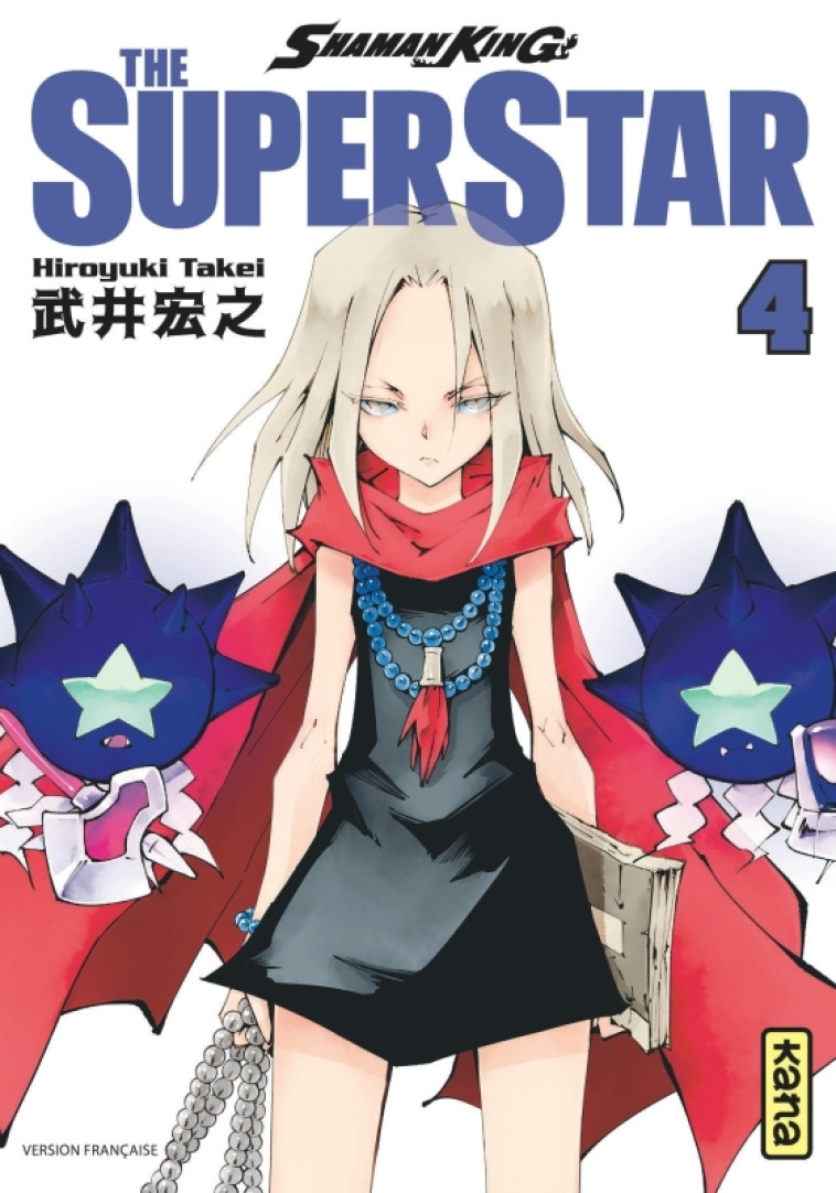 SHAMAN KING - THE SUPER STAR - TOME 4 - HIROYUKI TAKEI - KANA