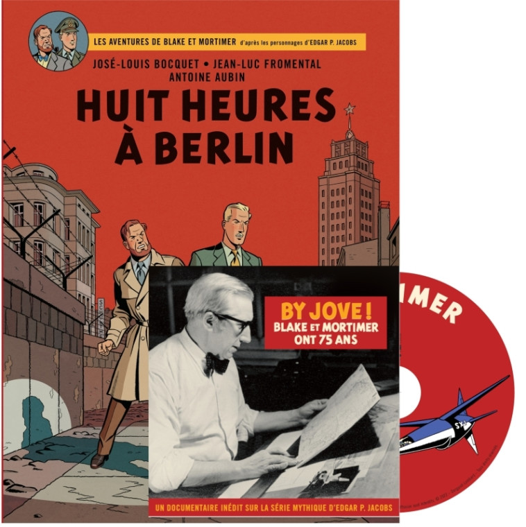 BLAKE ET MORTIMER T29 HUIT HEURES A BERLIN ED SPECIALE AVEC DVD - AUBIN ANTOINE - BLAKE MORTIMER