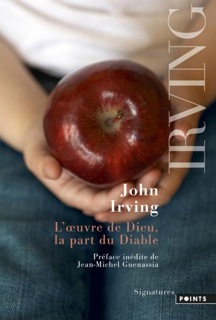 L-OEUVRE DE DIEU, LA PART DU DIABLE - IRVING/GUENASSIA - Points