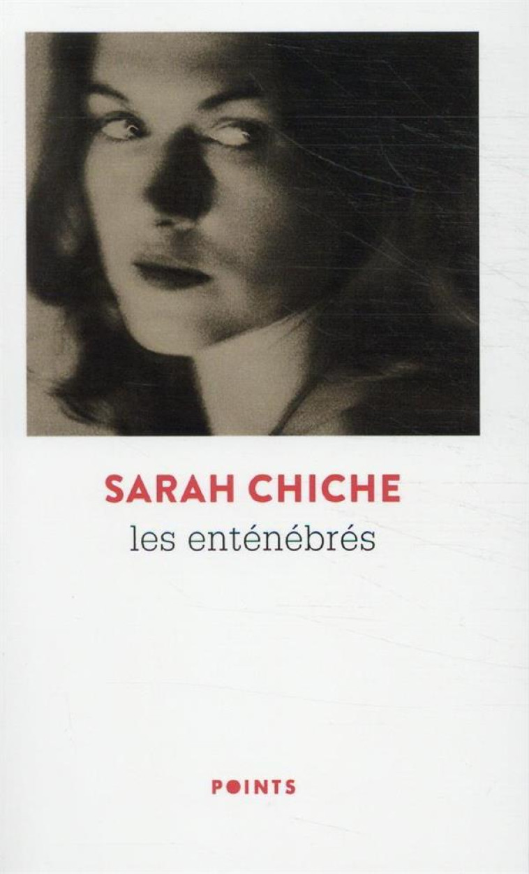 LES ENTENEBRES - CHICHE SARAH - POINTS